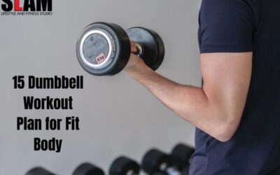 15 Dumbbell Workout Plan for Fit Body