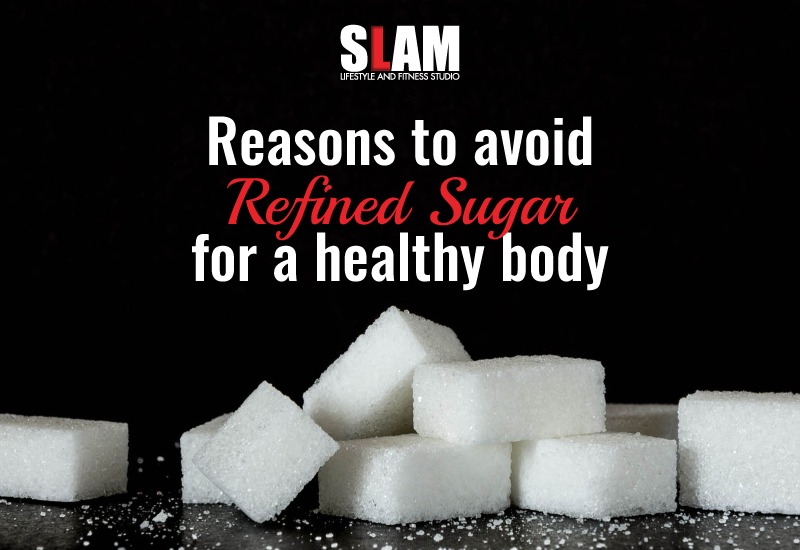 Reasons to Avoid Refined Sugar For A Healthy Body