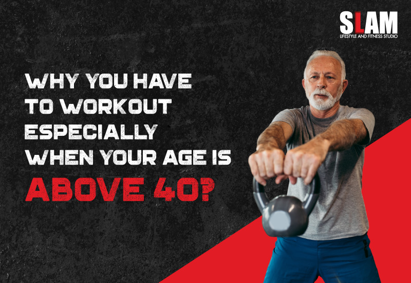 Why You Have to Workout, Especially When Your Age is Above 40