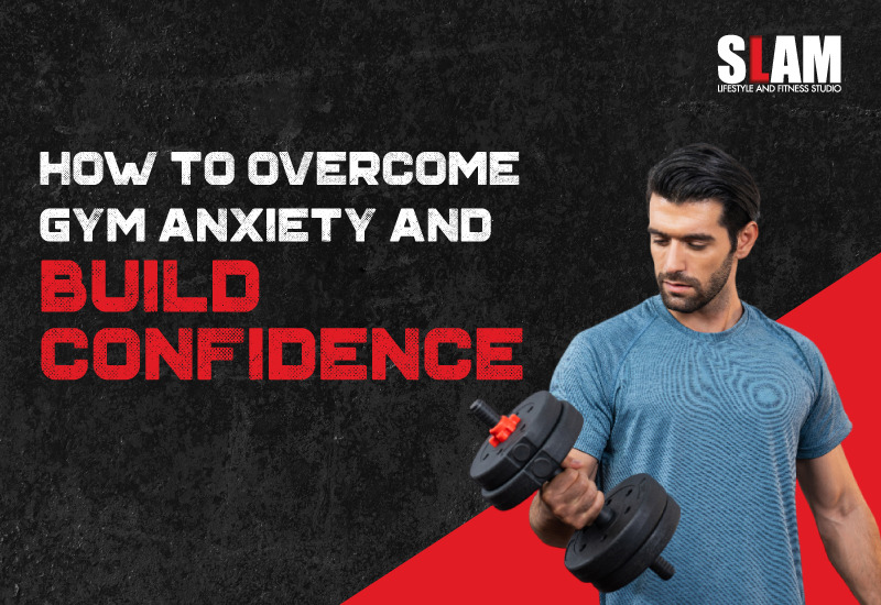 How to Overcome Gym Anxiety and Build Confidence
