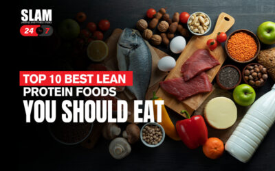Top 10 Best Lean Protein Foods You Should Eat