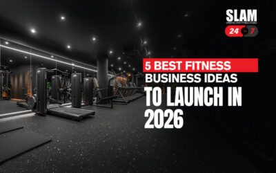Slam Fitness: 5 Best Fitness Business Ideas to Launch in 2026